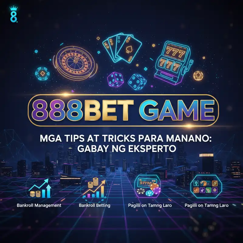 Mga Tips para Manalo sa 888bet Game